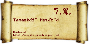 Tamaskó Metód névjegykártya